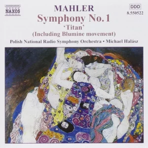 Mahler: Symphony No. 1 "Titan" (including Blumine movement)