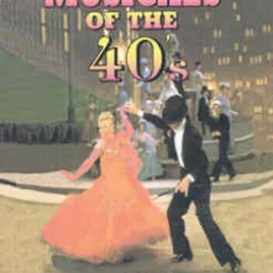 Hollywood Musicals Of The 40's