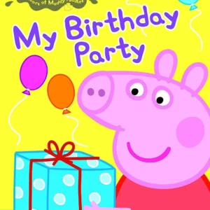 Peppa Pig: My Birthday Party and Other Stories
