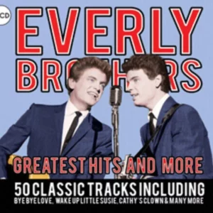 Everly Brothers: Greatest Hits and More