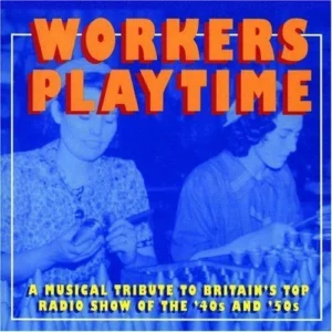 Workers Playtime