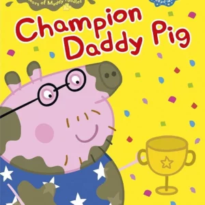 Peppa Pig: Champion Daddy Pig