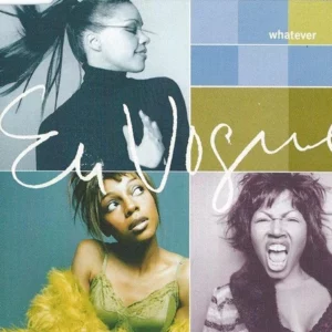 En Vogue Whatever