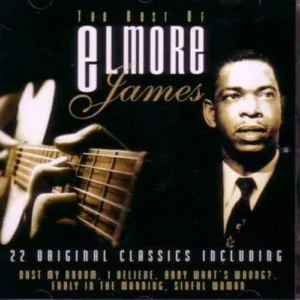 The Best Of Elmore James
