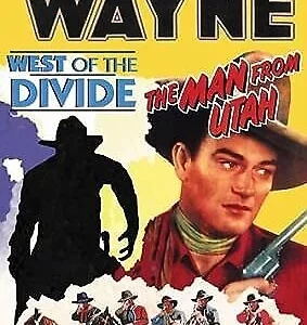 John Wayne - West Of The Divide / The Man From Utah