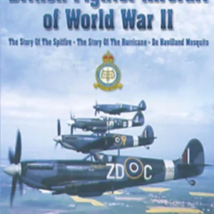 British Fighter Aircraft Of World War II