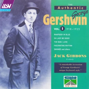The Authentic George Gershwin, Vol. 1