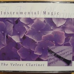 Instrumental Magic - The Velvet Clarinet