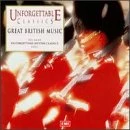 Unforgettable Great British Music
