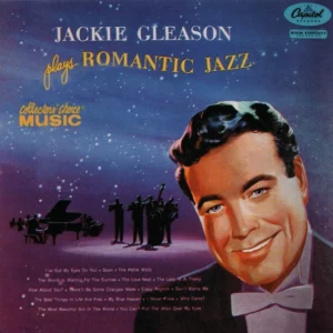 Jackie Gleason Plays Romantic Jazz