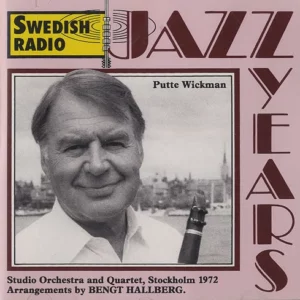 Putte Wickman (Studio Orchestra And Quartet, Stockholm 1972)
