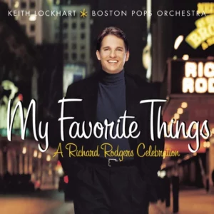 My Favorite Things - A Richard Rodgers Celebration