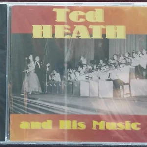 Ted Heath And His Music