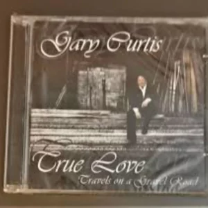 Gary Curtis True love-Travels on a gravel road