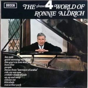 Ronnie Aldrich - The Phase 4 World Of Ronnie Aldrich