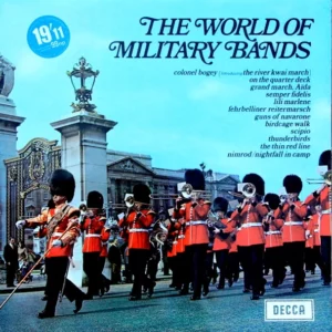 The World Of Military Bands