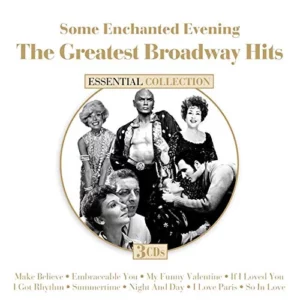 Some Enchanted Evening - The Greatest Broadway Hits