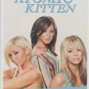 Be With Us (a year with...) Atomic Kitten