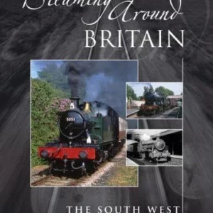 Steaming Around Britain - The South West