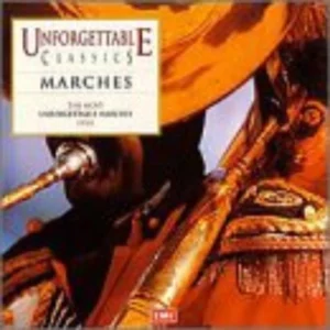 Unforgettable Marches