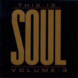 This Is Soul Vol. 3