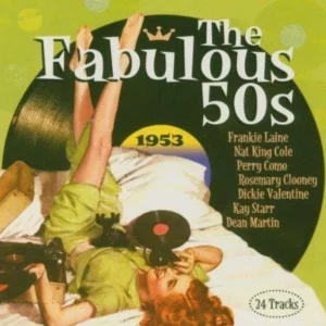 The Fabulous 50s - 1953