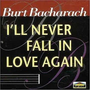 I'll Never Fall In Love