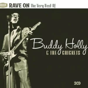 Buddy Holly & The Crickets- Rave On The Very Best Of