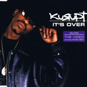 Kurupt - It's Over