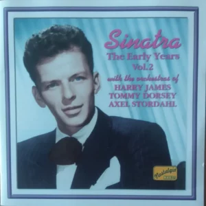 SINATRA, Frank: The Early Years, Vol. 2