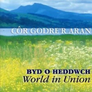 Byd O Heddwch (World in Union)
