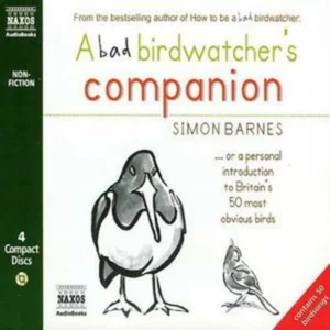 A Bad Birdwatcher's Companion