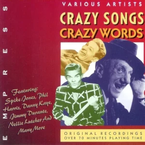Crazy Songs, Crazy Words
