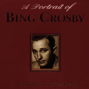 A Portrait of Bing Crosby