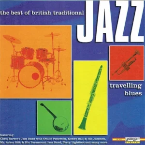 The Best Of British Traditional Jazz (Travelling Blues)