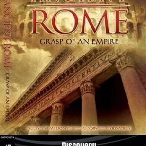 Ancient Rome: Grasp Of An Empire