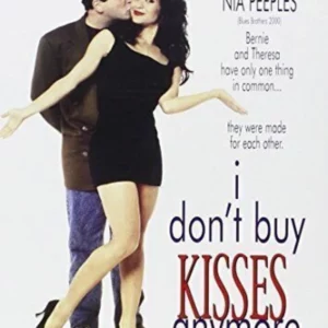 I Don't Buy Kisses Anymore