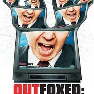 Outfoxed: Rupert Murdoch's War on Journalism