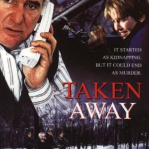 Taken Away