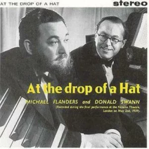Flanders & Swann - Flanders & Swann: At the Drop of a Hat