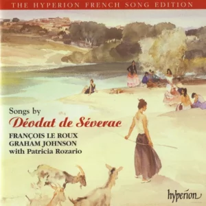 Songs By Déodat De Séverac
