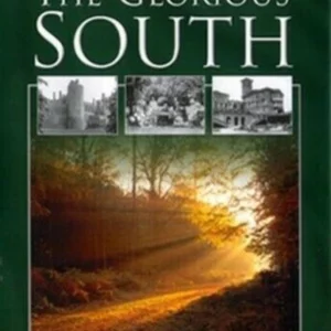 The Glorious South