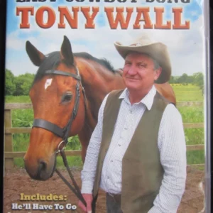 Tony Wall.THE LAST COWBOY SONG