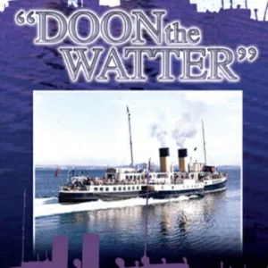 Yesterday's Britain: Doon The Watter