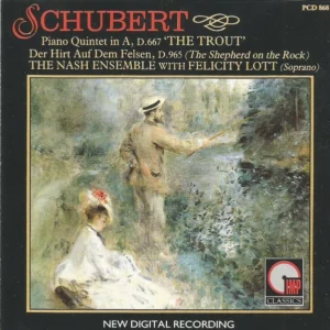 Piano Quintet In A, D.667 'Trout' / Der Hirt Auf Dem Felsen, D.965 (The Shepherd