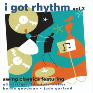 I Got Rhythm Vol.3