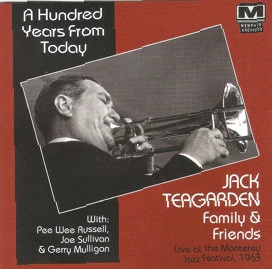 A Hundred Years From Today - Jack Teagarden Family And Friends