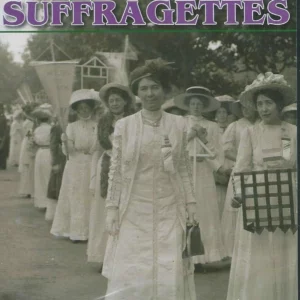 The Suffagettes: The Story of Emmeline Pankhurst