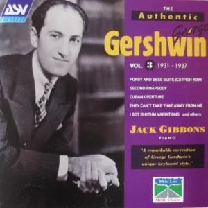 The Authentic George Gershwin Vol. 3
