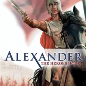 Alexander The Heroes Hour